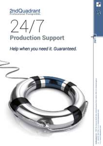 24/7  Production Support 2ndQuadrant Ltd. • 7200 The Quorum, North Side, Oxford Business Park, Oxford, OX4 2JZ, United Kingdom Tel.: + • Email: 