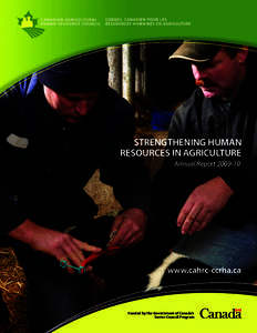 STRENGTHENING HUMAN RESOURCES IN AGRICULTURE Annual Report[removed]www.cahrc-ccrha.ca