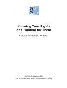 European Roma Rights Centre / Rights / Human rights / Natural and legal rights / Fighting Discrimination / Romani people / Ethics / Ethnic groups in Europe / Europe