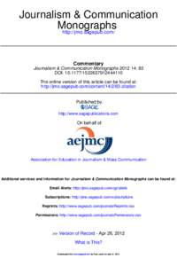 Journalism & Communication Monographs http://jmo.sagepub.com/ Commentary Journalism & Communication Monographs: 83