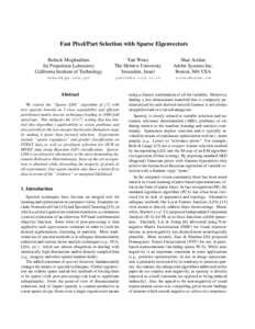 Fast Pixel/Part Selection with Sparse Eigenvectors Baback Moghaddam Jet Propulsion Laboratory California Institute of Technology  Yair Weiss