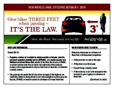 NEW BICYCLE LAWS, EFFECTIVE OCTOBER 1, 2010  NEW LAW PROVISIONS WHAT RIDERS NEED TO KNOW