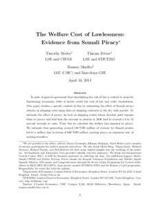 The Welfare Cost of Lawlessness: Evidence from Somali Piracy∗ Timothy Besley† Thiemo Fetzer‡