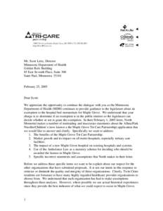 Mr. Scott Leitz, Director Minnesota Department of Health Golden Rule Building 85 East Seventh Place, Suite 300 Saint Paul, Minnesota 55101