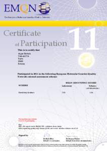 Certificate of Participation This is to certify that: Asper Biotech Vaksali 17A Tartu