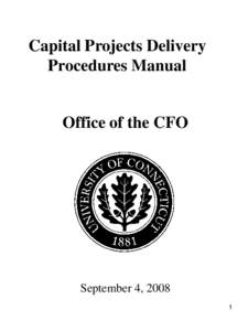 Capital Projects Delivery Procedures Manual Office of the CFO  September 4, 2008