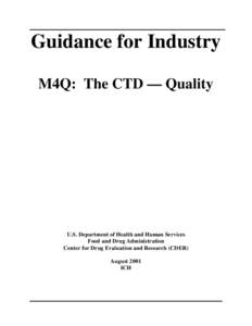 Guidance for Industry M4Q: The CTD-Quality August 2001