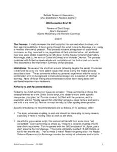 Selinda Research Associates DIG: Scientists in Alaska’s Scenery DIG Evaluation Brief #2 Review of Draft Script: Spur’s Supervent (Game McGimsey and Michelle Coombs)