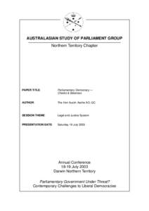 AUSTRALASIAN STUDY OF PARLIAMENT GROUP Northern Territory Chapter PAPER TITLE:  Parliamentary Democracy —