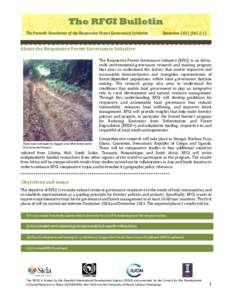 The RFGI Bulletin The Periodic Newsletter of the Responsive Forest Governance Initiative DecemberVol. 1:1)  About the Responsive Forest Governance Initiative