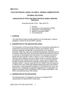 SMG[removed]FDA STAFF MANUAL GUIDES, VOLUME III - GENERAL ADMINISTRATION EXTERNAL RELATIONS ASSOCIATION OF FOOD AND DRUG OFFICIALS ANNUAL MEETING PROTOCOL Transmittal Number[removed]Date: [removed]