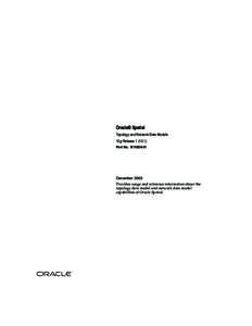 Oracle® Spatial Topology and Network Data Models 10g Release[removed]Part No. B10828-01  December 2003