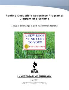 e Roofing Deductible Assistance Programs: Diagram of a Scheme Issues, Challenges, and Recommendations  INVESTIGATIVE SUMMARY