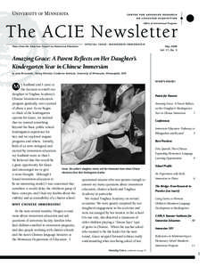 The ACIE Newsletter News from the American Council on Immersion Education S p e c i a l Iss u e : M a n d a r i n Imm e r s i o n  May 2008