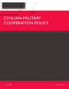 CIVILIAN-MILITARY COOPERATION POLICY July[removed]PD-ACL-777
