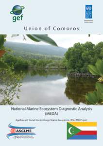 Union of Comoros  National Marine Ecosystem Diagnostic Analysis (MEDA) Agulhas and Somali Current Large Marine Ecosystems (ASCLME) Project