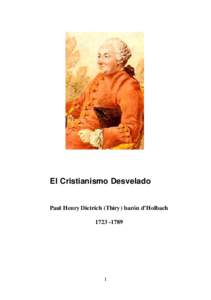 El Cristianismo Desvelado  Paul Henry Dietrich (Thiry) barón d’Holbach[removed]