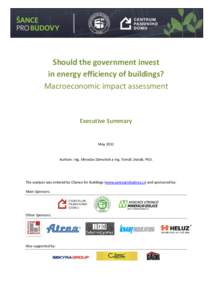 Should the government invest in energy efficiency of buildings? Macroeconomic impact assessment Executive Summary