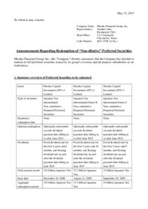 May 15, 2015 To whom it may concern: Company Name: Mizuho Financial Group, Inc. Representative: Yasuhiro Sato President & CEO Head Office: