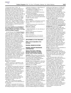 Federal Register / Vol. 79, No. 9 / Tuesday, January 14, [removed]Notices ‘‘Community Bank of ABC’’ (as identified by the signage displayed on the facility) where it accepts deposits. XYZ Bank would report this tra