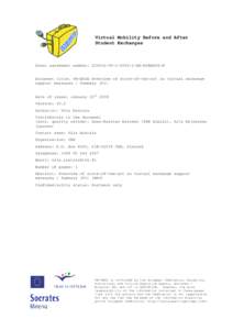 Virtual Mobility Before and After Student Exchanges Grant agreement number: CPBE-MINERVA-M  Document title: VM-BASE Overview of state-of-the-art in virtual exchange