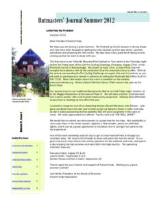 A Newsletter & Update for Friends of Summit Huts  Summit Huts Association Hutmasters’ Journal Summer 2012 Letter from the President