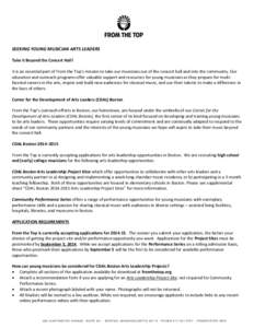 SEEKING YOUNG MUSICIAN ARTS LEADERS Take it Beyond the Concert Hall! It is an essential part of From the Top’s mission to take our musicians out of the concert hall and into the community. Our education and outreach pr