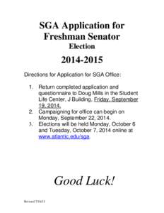 SGA Application for Freshman Senator Election[removed]Directions for Application for SGA Office: