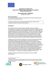 Legal Seminar, 4 October 2011 Approaches to Equality and Non-discrimination Legislation inside and outside the EU DISCUSSION PAPER - WORKSHOP 2 Multiple Discrimination By Dr. Susanne Burri
