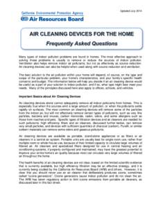 Updated July[removed]Many types of indoor pollution problems are found in homes. The most effective approach to solving these problems is usually to remove or reduce the sources of indoor pollution. Ventilation also helps 
