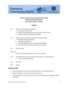 Teanaway Community Forest Advisory Committee Field Trip and Working Session July 10, 2014, 8:00 am – 6:00 pm AGENDA 8:00