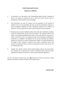 Understanding Legal Processes: Publication of Affidavits 1.  As explained in our information note “Understanding Legal Processes: Contempt of