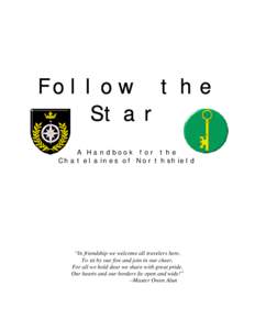 Follow the Star A Handbook for the Chatelaines of Northshield  “In friendship we welcome all travelers here,