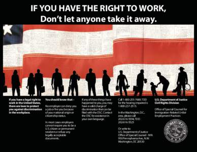 IF YOU HAVE THE RIGHT TO WORK,  Don’t let anyone take it away. If you have a legal right to