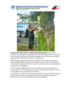 “OPERATION: BAKLAS POSTER” TARGETS MCARTHUR HIGHWAY. Environment authorities here ordered the implementation of “Operation: Baklas Poster” in an effort to rid the San Fernando stretch of McArthur Highway of comme