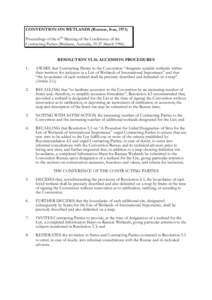 CONVENTION ON WETLANDS (Ramsar, Iran, 1971) Proceedings of the 6TH Meeting of the Conference of the Contracting Parties (Brisbane, Australia, 19-27 MarchRESOLUTION VI.16: ACCESSION PROCEDURES 1.