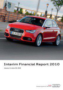 Interim Financial Report 2010 January 1 to June 30, 2010