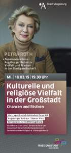 PETRA ROTH »Zusammen leben« – Augsburger Reden zu Vielfalt und Frieden in der Stadt gesellschaft