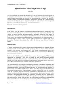 Marketing Bulletin, 1998, 9, 52-66, Article 5  Questionnaire Pretesting Comes of Age Ron Czaja  Too many researchers still entertain the false ideas that if they get answers to their survey questions or