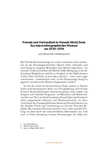 Fremde und Vertrautheit in Hannah Höchs Serie Aus einem ethnographischen Museum um 1924–1934 Lara Viktoria Rath, Heidelberg/Paris  Die Technik der Fotomontage ist in ihrer Assoziation wohl untrennbar mit der Künstler