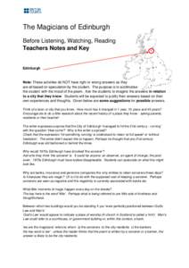 The Magicians of Edinburgh Before Listening, Watching, Reading Teachers Notes and Key Edinburgh