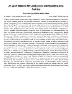 An Open Resource for Collaborative Biomedical Big Data Training The University of California San Diego PI: Rommie E. Amaro and Ilkay Altintas de Callafon  Grant Number: 1R25GM114821-01