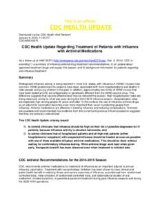 This is an official  CDC HEALTH UPDATE Distributed via the CDC Health Alert Network January 9, 2015, 11:00 ET CDCHAN-00375