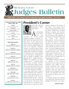 MUNICIPAL COURT  Judges Bulletin Winter 2002 • The Georgia Council of Municipal Court Judges Newsletter • Vol. 4, No. 1  Council of Municipal Court Judges