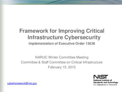 Cybersecurity Framework NARUC Winter 2015 Meeting - February 15, 2015 Presentation