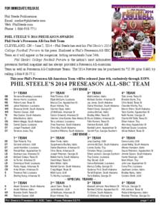 FOR IMMEDIATE RELEASE Phil Steele Publications					 Email: [removed] Web: PhilSteele.com Phone: [removed]PHIL STEELE’S 2014 PRESEASON AWARDS