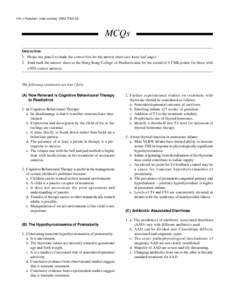 HK J Paediatr (new series) 2002;7:[removed]MCQs Instruction: 1. Please use pencil to shade the correct box for the answer sheet (see loose leaf page). 2. Send back the answer sheet to the Hong Kong College of Paediatrician