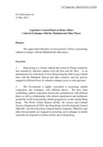 LC Paper No. CB[removed]) For information on 11 May 2012 Legislative Council Panel on Home Affairs Cultural Exchanges with the Mainland and Other Places