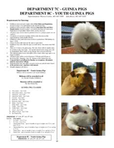DEPARTMENT 7C - GUINEA PIGS DEPARTMENT 8C - YOUTH GUINEA PIGS Superintendent: Warren Carlow, [removed]Requirements for Entering: 1. 2.
