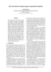 How the statistical revolution changes (computational) linguistics Mark Johnson Cognitive and Linguistic Sciences and Computer Science